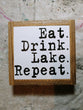 Eat. Drink. Lake. Repeat.