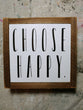 Choose Happy.