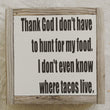 I don't even know where tacos live.